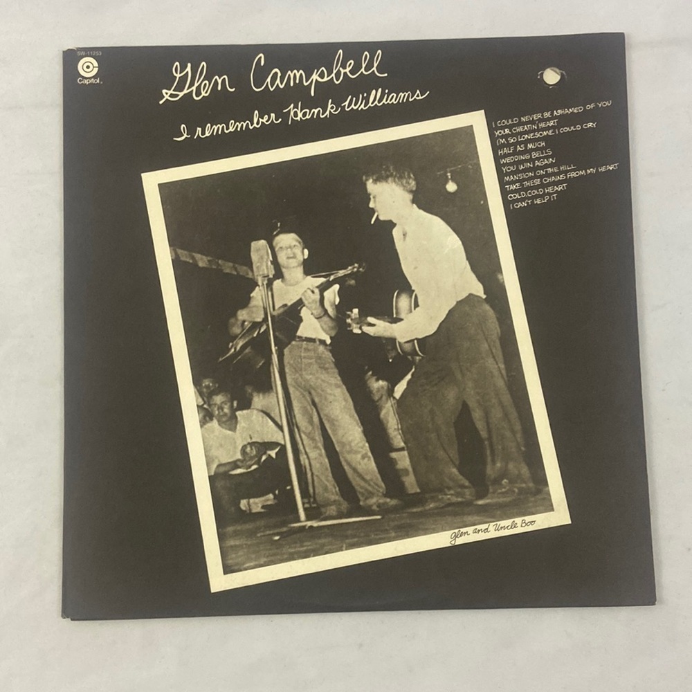 Glen Campbell I Remember Hank Williams Capitol Records 1973 Vinyl Record LP